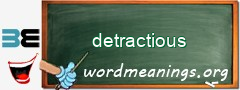 WordMeaning blackboard for detractious